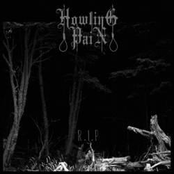 Howling Pain : R.I.P.